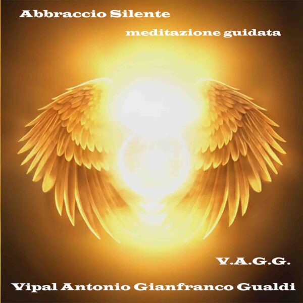 Abbraccio Silente® Meditazione Guidata